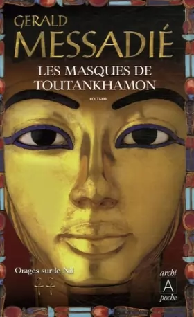 Couverture du produit · Les masques de Toutankhamon, Tome 2 : Orages sur le Nil
