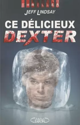 Couverture du produit · Ce délicieux Dexter