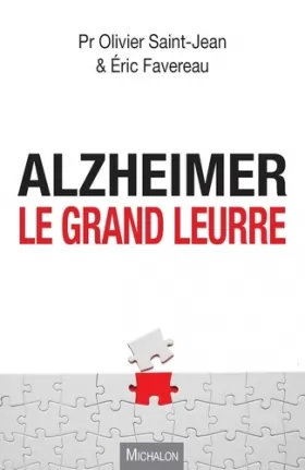 Couverture du produit · Alzheimer, le grand leurre