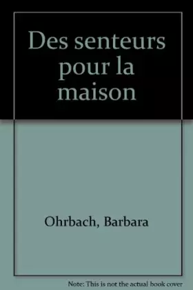 Couverture du produit · Des senteurs pour la maison