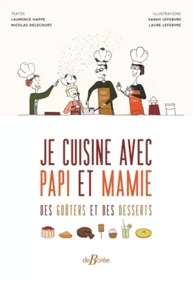 Couverture du produit · Je cuisine avec papi et mamie des goûters et des desserts