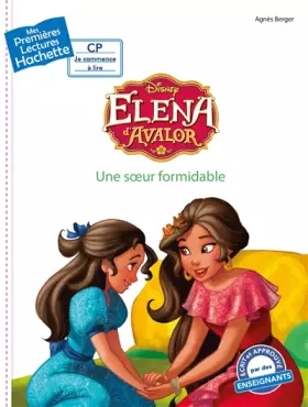 Couverture du produit · Premières lectures CP2 Elena d'Avalor - Une soeur formidable