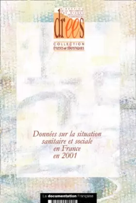 Couverture du produit · Données sur la situation sanitaire et sociale en France en 2001