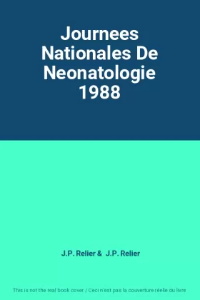 Couverture du produit · Journees Nationales De Neonatologie 1988
