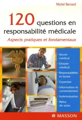 Couverture du produit · 120 questions en responsabilité médicale : Aspects pratiques et fondamentaux