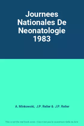 Couverture du produit · Journees Nationales De Neonatologie 1983