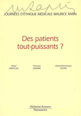 Couverture du produit · Des patients tout-puissants ?