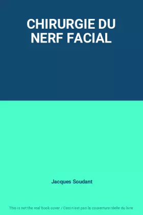 Couverture du produit · CHIRURGIE DU NERF FACIAL