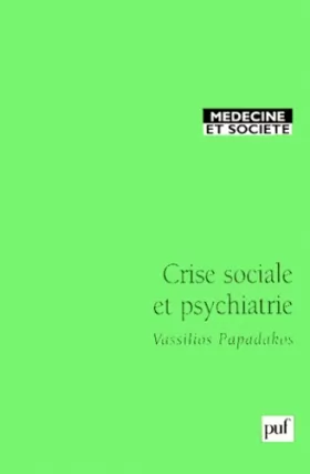 Couverture du produit · Crise sociale et psychiatrie