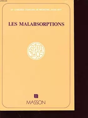 Couverture du produit · LES MALABSORBTIONS, 4e CONGRES FRANCAIS DE MEDECINE.