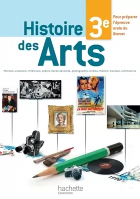 Couverture du produit · Cahier Histoire des Arts 3e - édition 2013