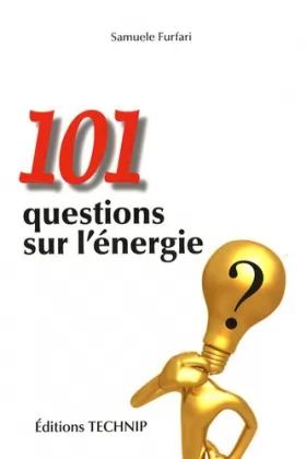 Couverture du produit · 101 Questions sur l'énergie