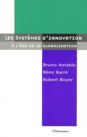 Couverture du produit · Les systèmes d'innovation à l'ère de la globalisation