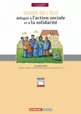 Couverture du produit · Guide de l'élu délégué à l'action sociale et à la solidarité