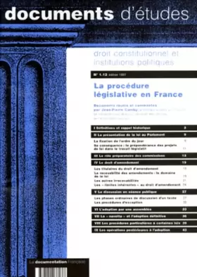 Couverture du produit · DROIT CONSTITUTIONNEL ET INSTITUTIONS POLITIQUES NUMERO 1.12 1997 : LA PROCEDURE LEGISLATIVE EN FRANCE