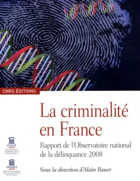 Couverture du produit · La Criminalité en France 2008