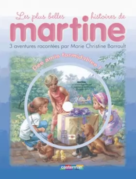 Couverture du produit · Les plus belles histoires de Martine, Tome 1 : Des amis formidables ! (1CD audio)