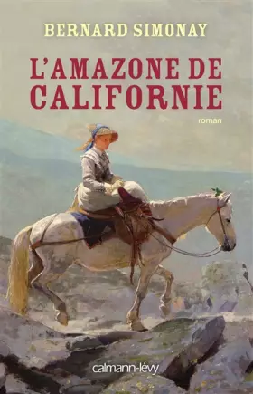Couverture du produit · L'Amazone de Californie