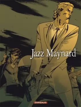 Couverture du produit · Jazz Maynard - Tome 3 - Envers et contre tout
