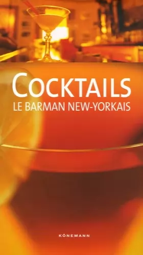 Couverture du produit · Cocktails : Le barman new-yorkais