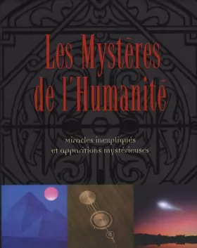 Couverture du produit · Les Mystères de l'Humanité - Miracles inexpliqués et apparitions mystérieuses
