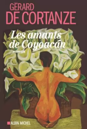 Couverture du produit · Les Amants de Coyoacan