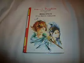 Couverture du produit · Jehannot et la petite sarrasine - Illustrations de Jacques Pecnard - Bibliothèque Rouge et Or