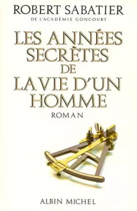 Couverture du produit · Les Années secrètes de la vie d'un homme