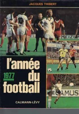 Couverture du produit · L'Année du football 1977