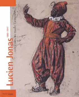 Couverture du produit · Lucien Jonas 1880-1947: Collections du musée Carnavalet