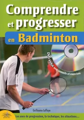 Couverture du produit · Comprendre et progresser en badminton