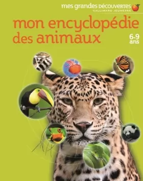 Couverture du produit · Mon encyclopédie des animaux: (6-9 ans)