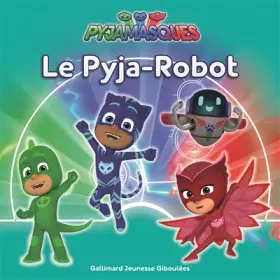 Couverture du produit · PYJAMASQUES - LE PYJA-ROBOT