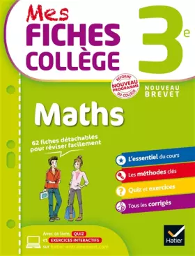 Couverture du produit · Mes fiches collège Maths 3e: 40 fiches de révision et 200 exercices corrigés