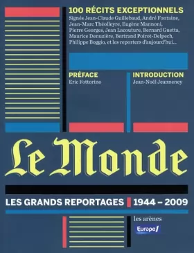 Couverture du produit · Le Monde : Les grands reportages 1944-2009
