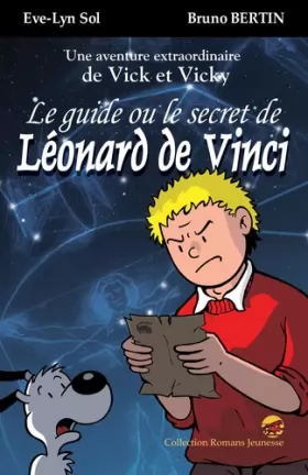 Couverture du produit · Le guide ou Le secret de Léonard de Vinci