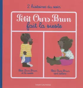 Couverture du produit · PETIT OURS BRUN FAIT LA SIESTE