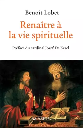Couverture du produit · Renaître à la vie spirituelle