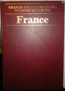 Couverture du produit · France (Grande Encyclopedie des Voyages en Europe)