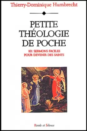 Couverture du produit · Petite théologie de poche : 101 sermons faciles pour devenir des saints