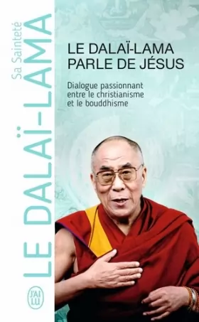 Couverture du produit · Le Dalaï-Lama parle de Jésus : Une perspective bouddhiste sur les enseignements de Jésus