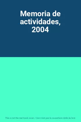 Couverture du produit · Memoria de actividades, 2004