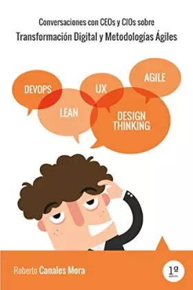 Couverture du produit · Conversaciones con CEOs y CIOs sobre Transformación Digital y Metodologías Ágiles