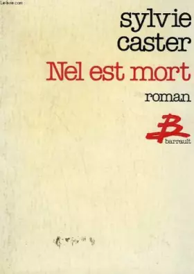 Couverture du produit · Nel est mort : roman