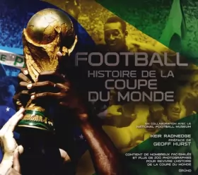 Couverture du produit · Football, Histoire de la coupe du monde