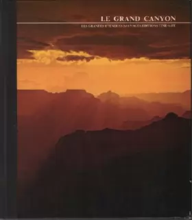 Couverture du produit · Le grand canyon / les grandes étendues sauvages