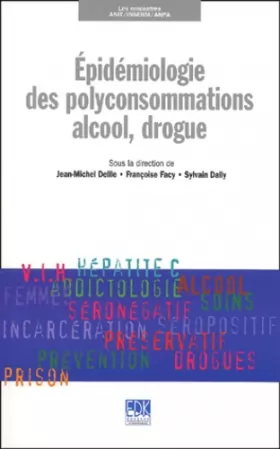 Couverture du produit · Epidémiologie des polyconsommations alcool, drogue
