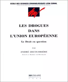 Couverture du produit · Les drogues dans l'Union européenne