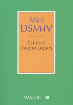 Couverture du produit · Mini DSM-IV criteres diagnostiques