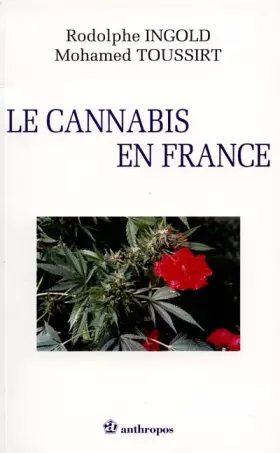 Couverture du produit · Le cannabis en France